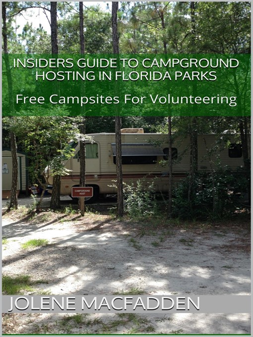 Title details for Insider's Guide to Campground Hosting in Florida Parks by Jolene MacFadden - Available